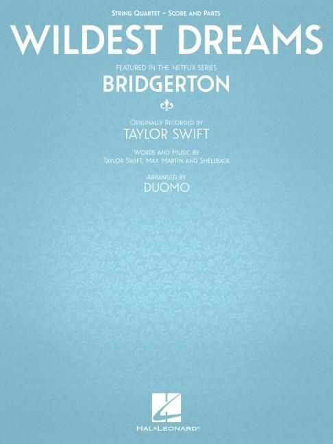 Cover: 9781705134702 | Wildest Dreams - Featured in the Netflix Series Bridgerton: For...
