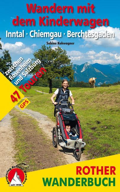 Cover: 9783763330621 | Wandern mit dem Kinderwagen Inntal - Chiemgau - Berchtesgaden | Buch