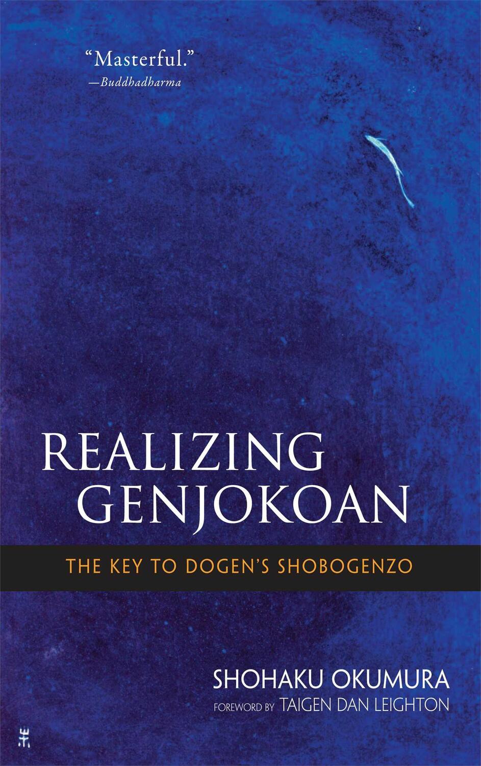 Cover: 9780861716012 | Realising Genjokoan | The Key to Dogen's Shobogenzo | Shohaku Okumura