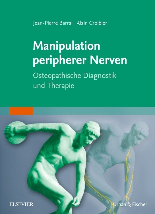 Cover: 9783437550027 | Manipulation peripherer Nerven | Jean-Pierre Barral (u. a.) | Buch