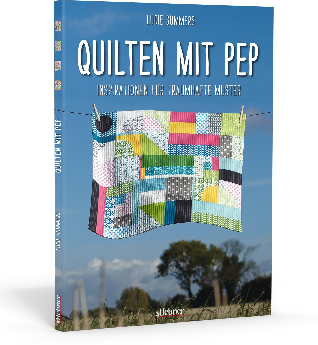 Cover: 9783830709237 | Quilten mit Pep | Inspirationen für traumhafte Muster | Lucie Summers