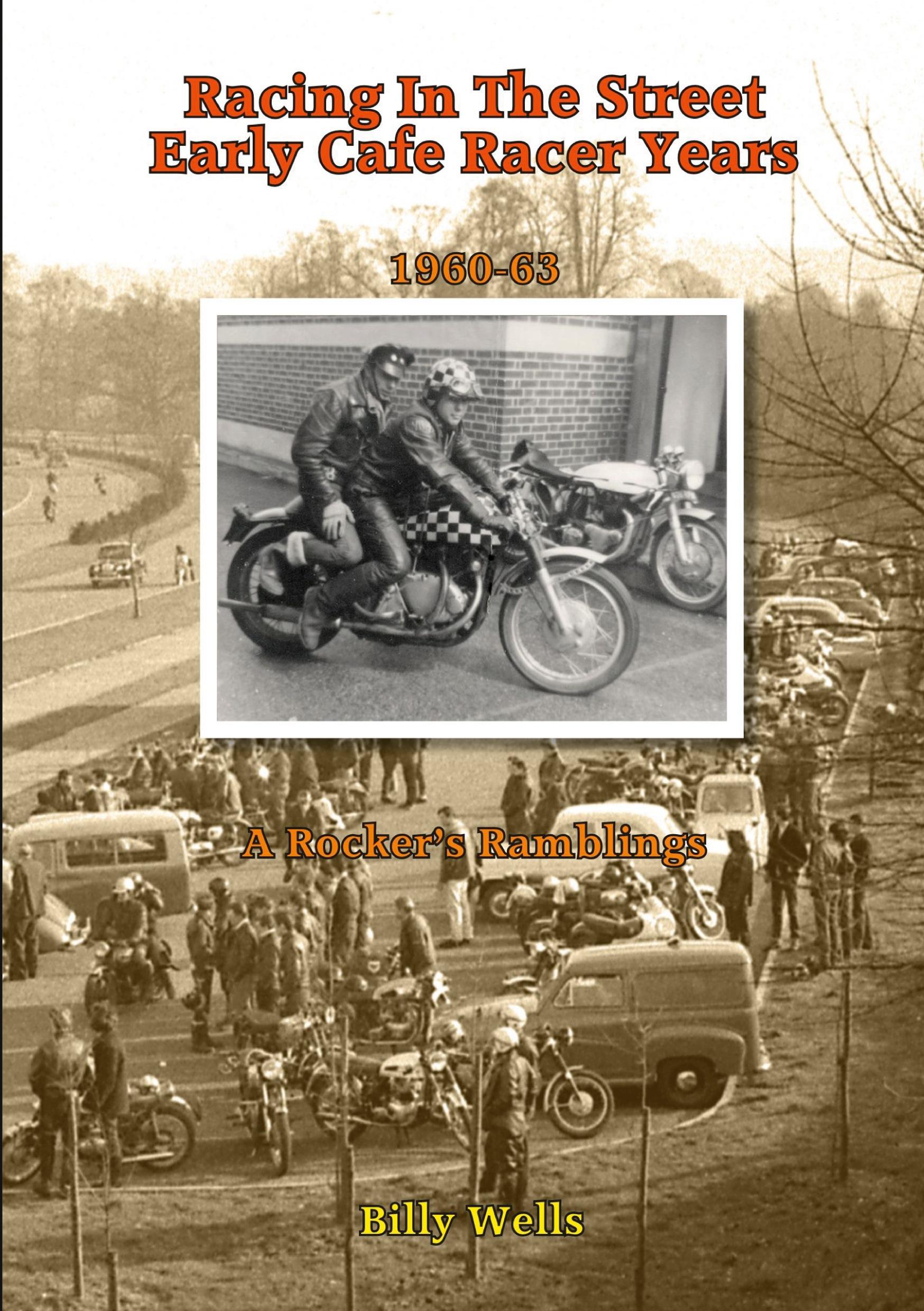 Cover: 9781326163594 | Racing in the Street. Early Cafe Racer Years | Billy Wells | Buch