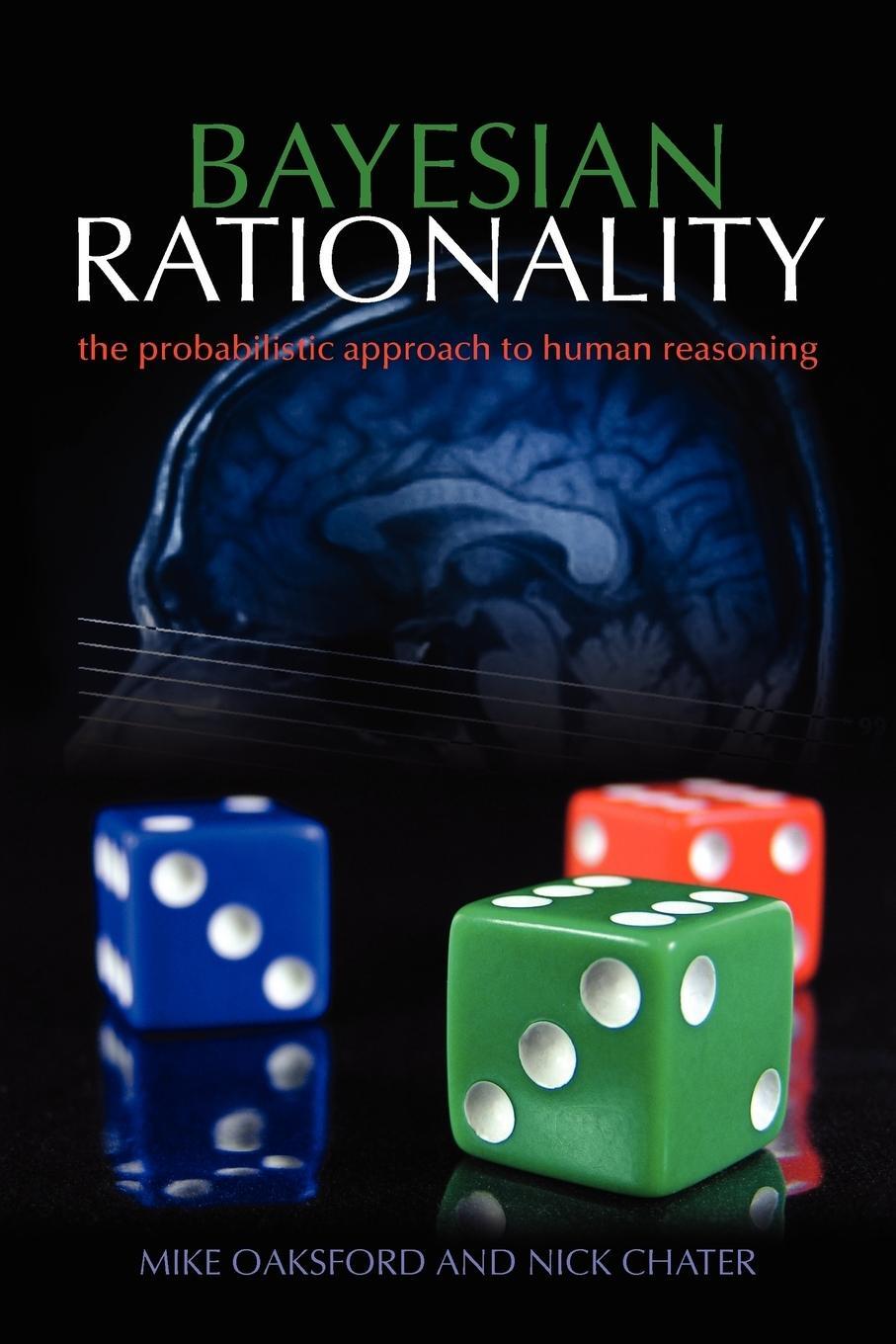 Cover: 9780198524496 | Bayesian Rationality | The Probabilistic Approach to Human Reasoning