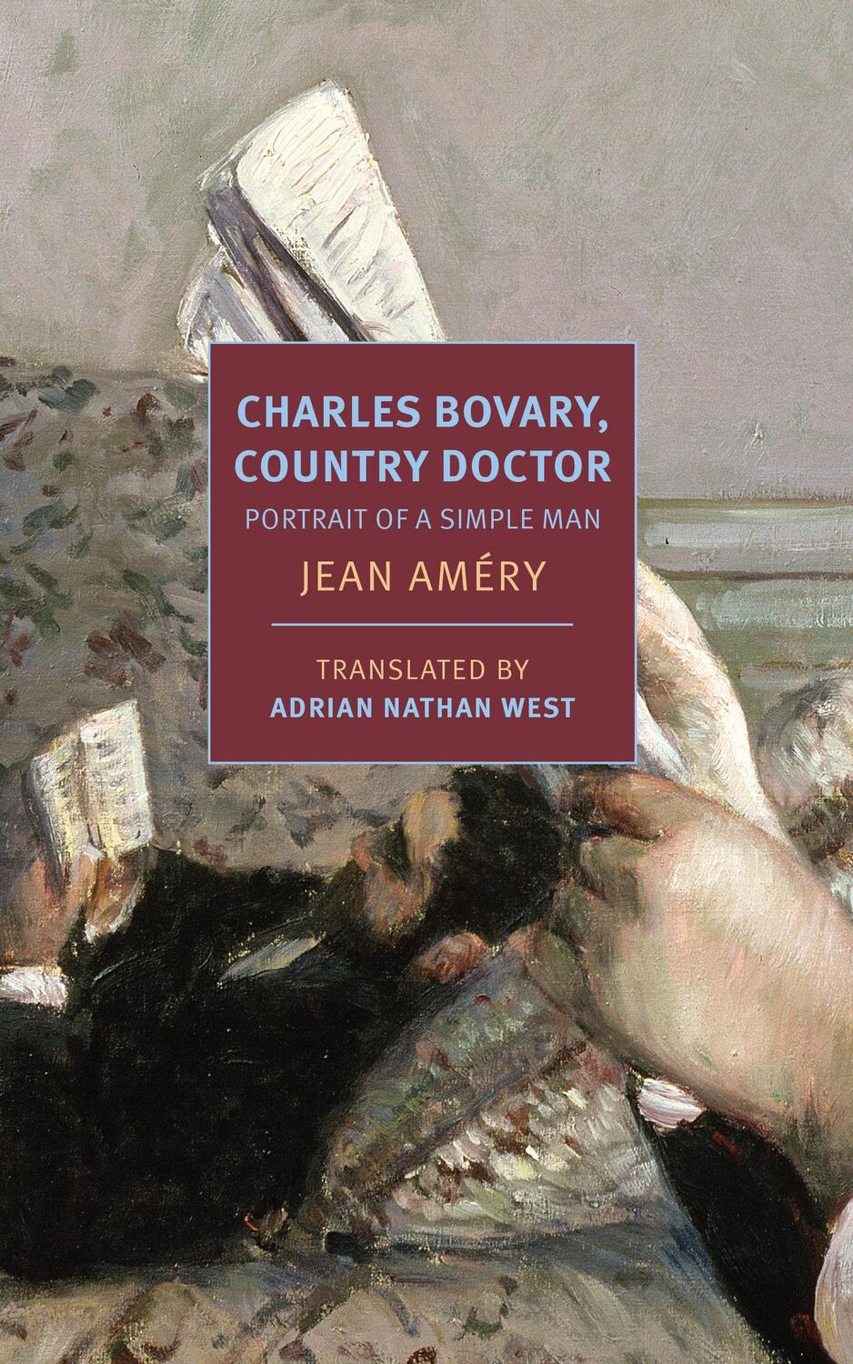 Cover: 9781681372501 | Charles Bovary, Country Doctor | Portrait of a Simple Man | Buch