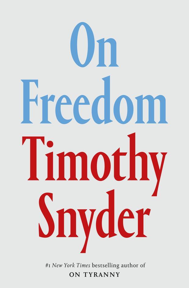 Cover: 9780593799048 | On Freedom | Timothy Snyder | Taschenbuch | Englisch | 2024