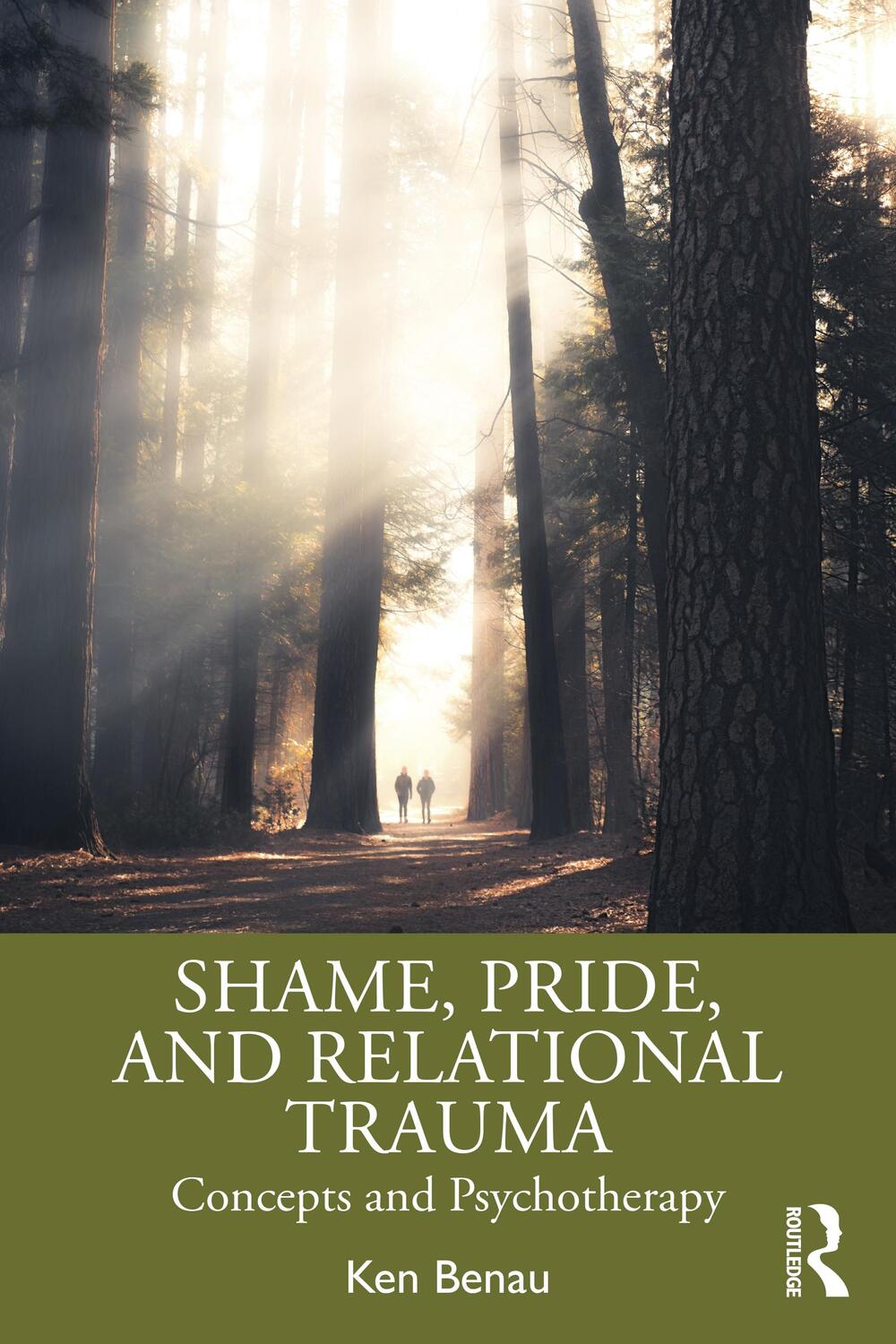 Cover: 9781138362383 | Shame, Pride, and Relational Trauma | Concepts and Psychotherapy