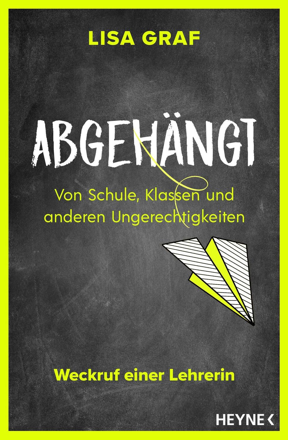Cover: 9783453606418 | Abgehängt | Lisa Graf | Taschenbuch | Deutsch | 2022 | Heyne