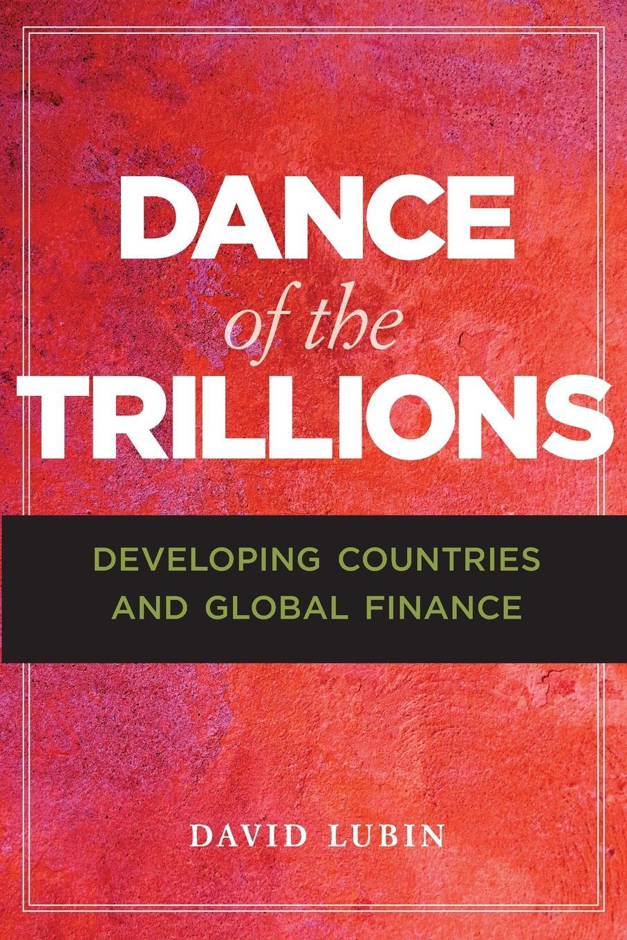Cover: 9780815736745 | Dance of the Trillions | Developing Countries and Global Finance