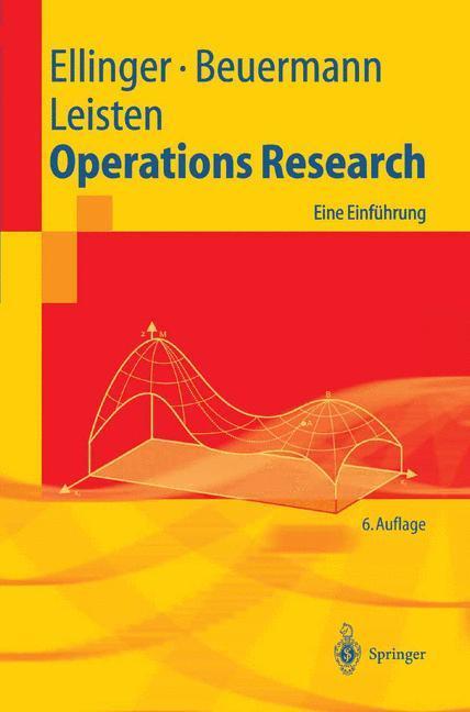Cover: 9783540004776 | Operations Research | Eine Einführung | Theodor Ellinger (u. a.) | XII