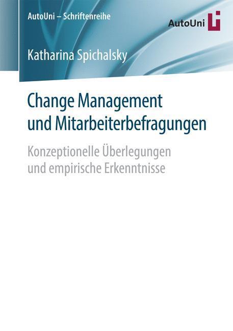 Cover: 9783658140953 | Change Management und Mitarbeiterbefragungen | Katharina Spichalsky