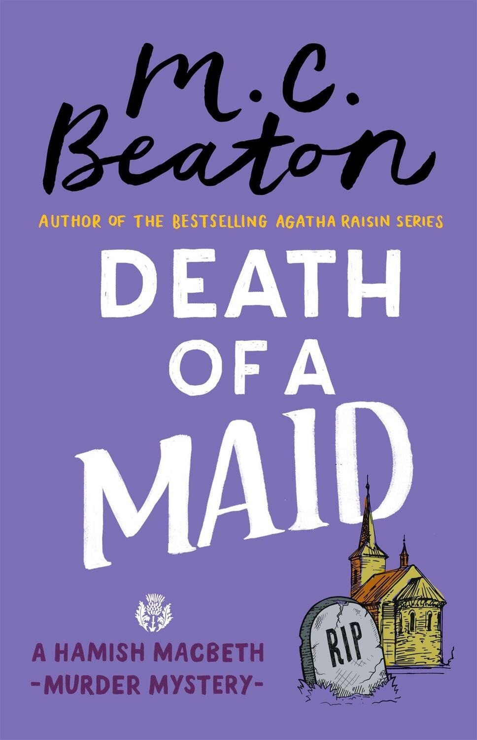 Cover: 9781472124586 | Death of a Maid | M.C. Beaton | Taschenbuch | Englisch | 2018