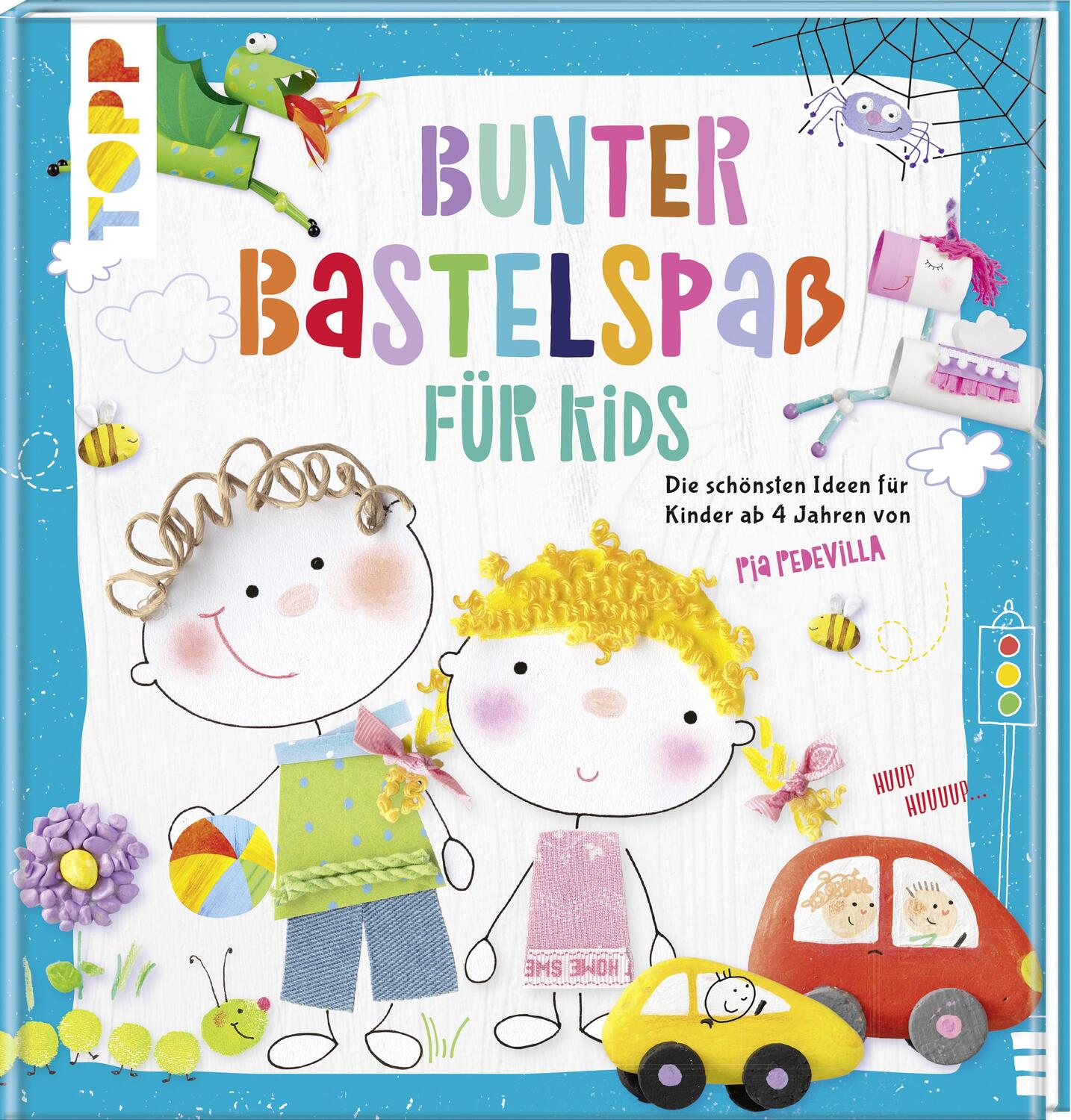 Cover: 9783772478758 | Bunter Bastelspaß für Kids | Pia Pedevilla | Buch | Deutsch | 2018