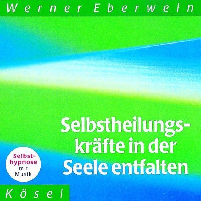 Cover: 9783466456680 | Selbstheilungskräfte in der Seele entfalten, Audio-CD | Eberwein | CD