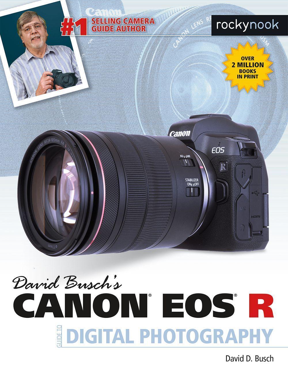 Cover: 9781681984926 | David Busch's Canon EOS R Guide | David D. Busch | Taschenbuch | 2019