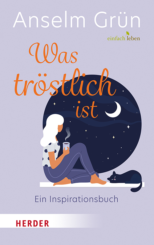 Cover: 9783451008689 | Was tröstlich ist - ein Inspirationsbuch | Anselm Grün | Buch | 176 S.