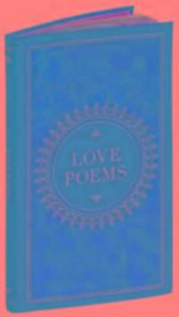 Cover: 9781435162334 | Love Poems (Barnes & Noble Collectible Classics: Pocket Edition)