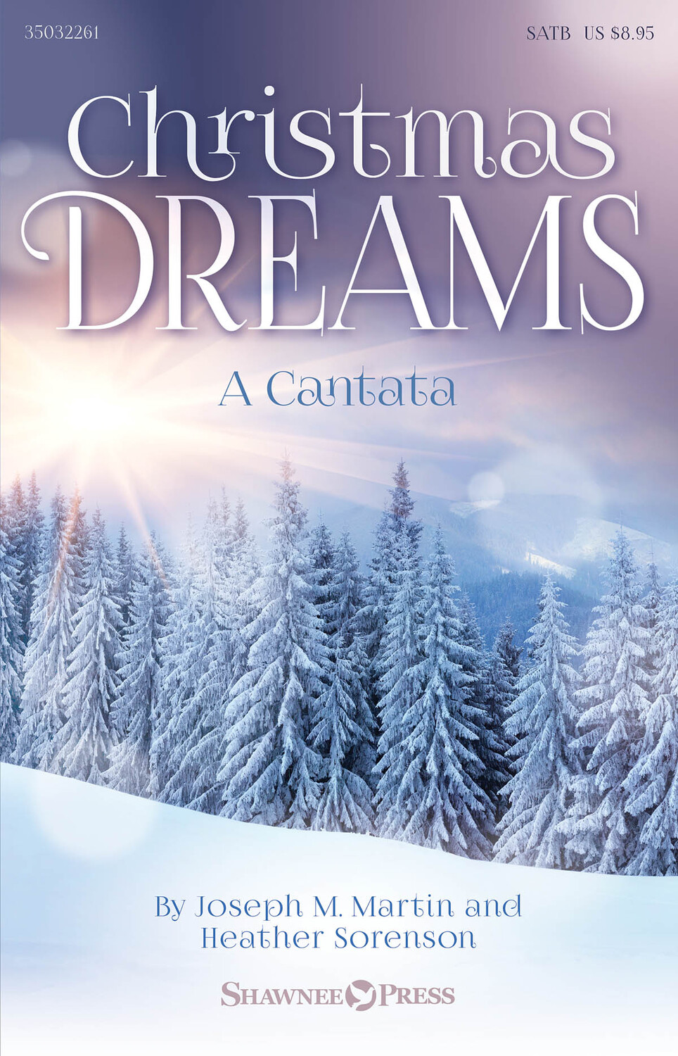 Cover: 888680746711 | Christmas Dreams (A Cantata) | Heather Sorenson_Joseph M. Martin