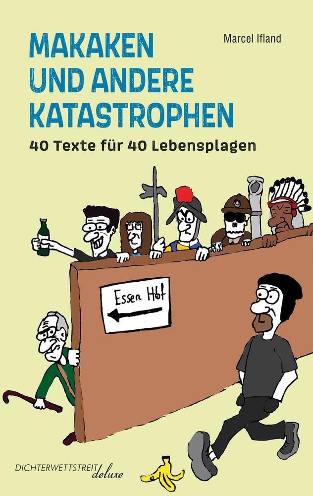 Cover: 9783988090119 | Makaken und andere Katastrophen | 40 Texte für 40 Lebensplagen | Buch