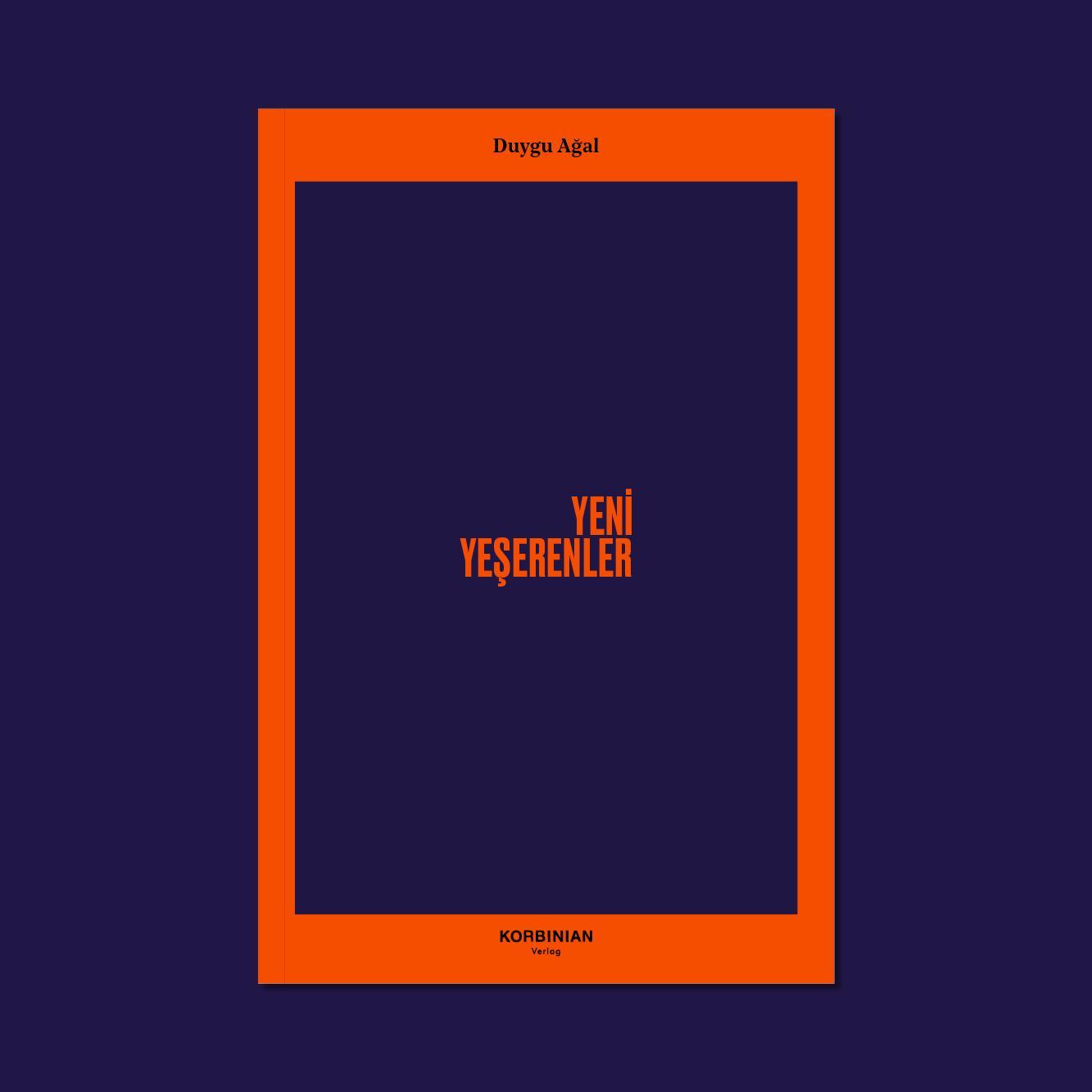 Cover: 9783982122069 | Yeni Yeserenler | Duygu Agal | Taschenbuch | 160 S. | Deutsch | 2022