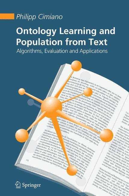 Cover: 9781441940322 | Ontology Learning and Population from Text | Philipp Cimiano | Buch