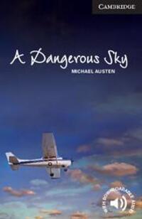 Cover: 9781107694057 | A Dangerous Sky Level 6 Advanced | Michael Austen | Taschenbuch | 2013