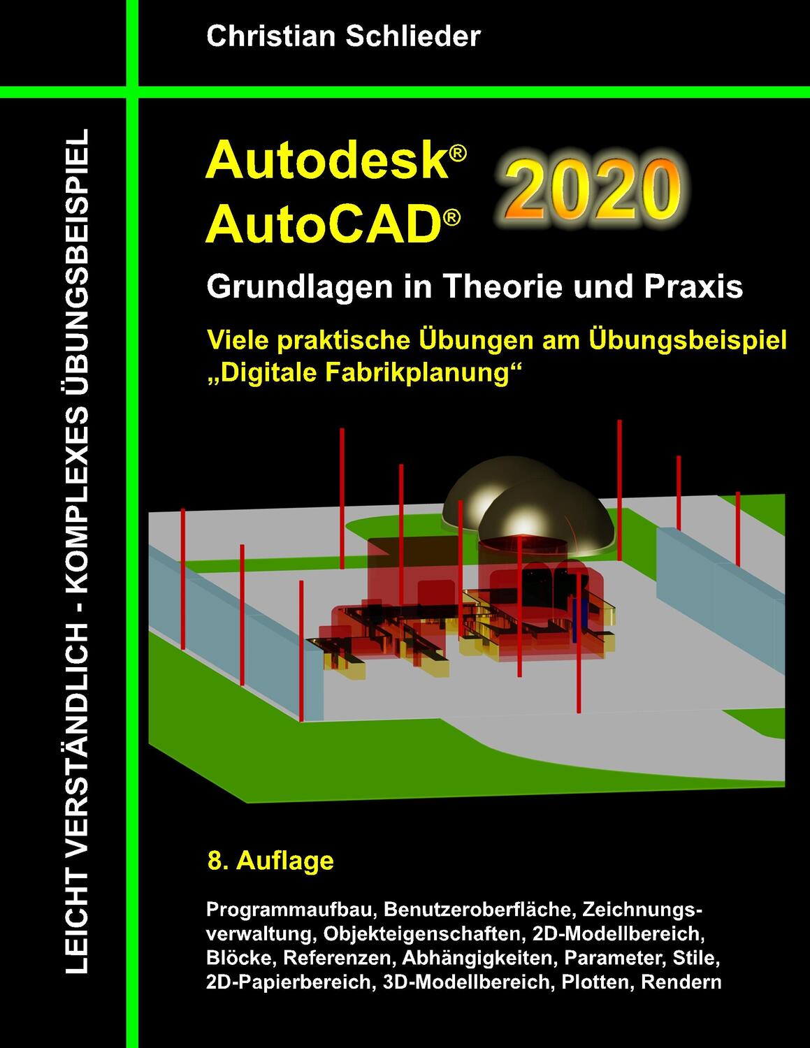 Cover: 9783744881838 | Autodesk AutoCAD 2020 - Grundlagen in Theorie und Praxis | Schlieder