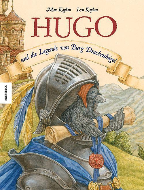 Cover: 9783957285447 | Hugo und die Legende von Burg Drachenhügel | Max Kaplan | Buch | 2023