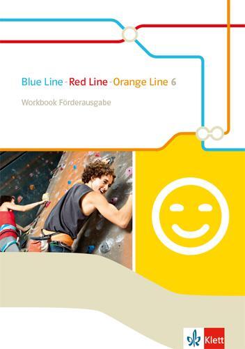Cover: 9783125489165 | Blue Line - Red Line - Orange Line 6. Workbook Förderausgabe Klasse 10