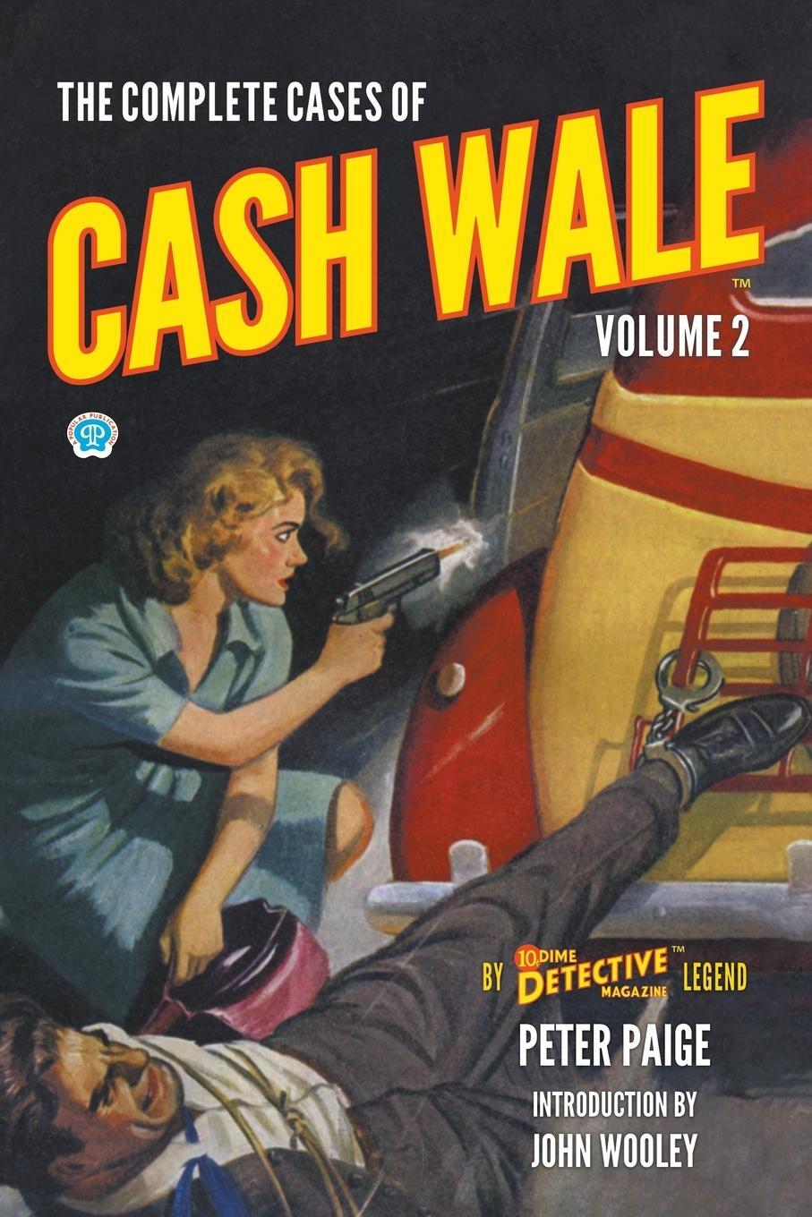 Cover: 9781618277435 | The Complete Cases of Cash Wale, Volume 2 | Morton Wolson (u. a.)