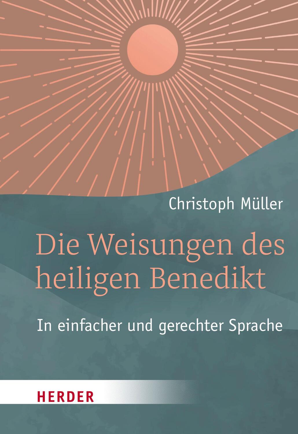 Cover: 9783451392856 | Die Weisungen des heiligen Benedikt | Christoph Müller | Taschenbuch