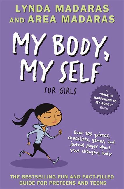 Cover: 9781557047663 | My Body, My Self for Girls | Revised Edition | Lynda Madaras (u. a.)