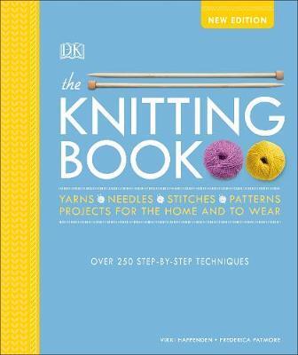 Cover: 9780241361948 | The Knitting Book | Over 250 Step-by-Step Techniques | Buch | Englisch