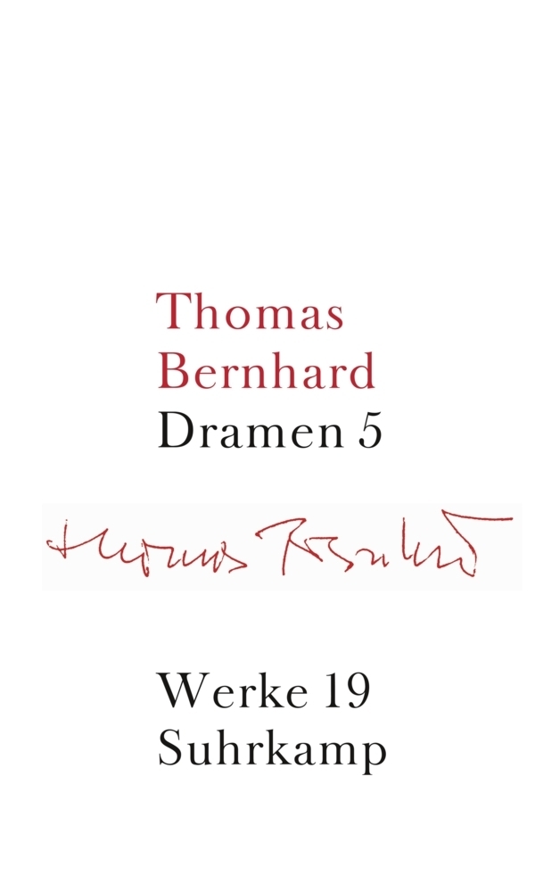 Cover: 9783518415191 | Dramen. Tl.5 | Thomas Bernhard | Buch | 2011 | Suhrkamp