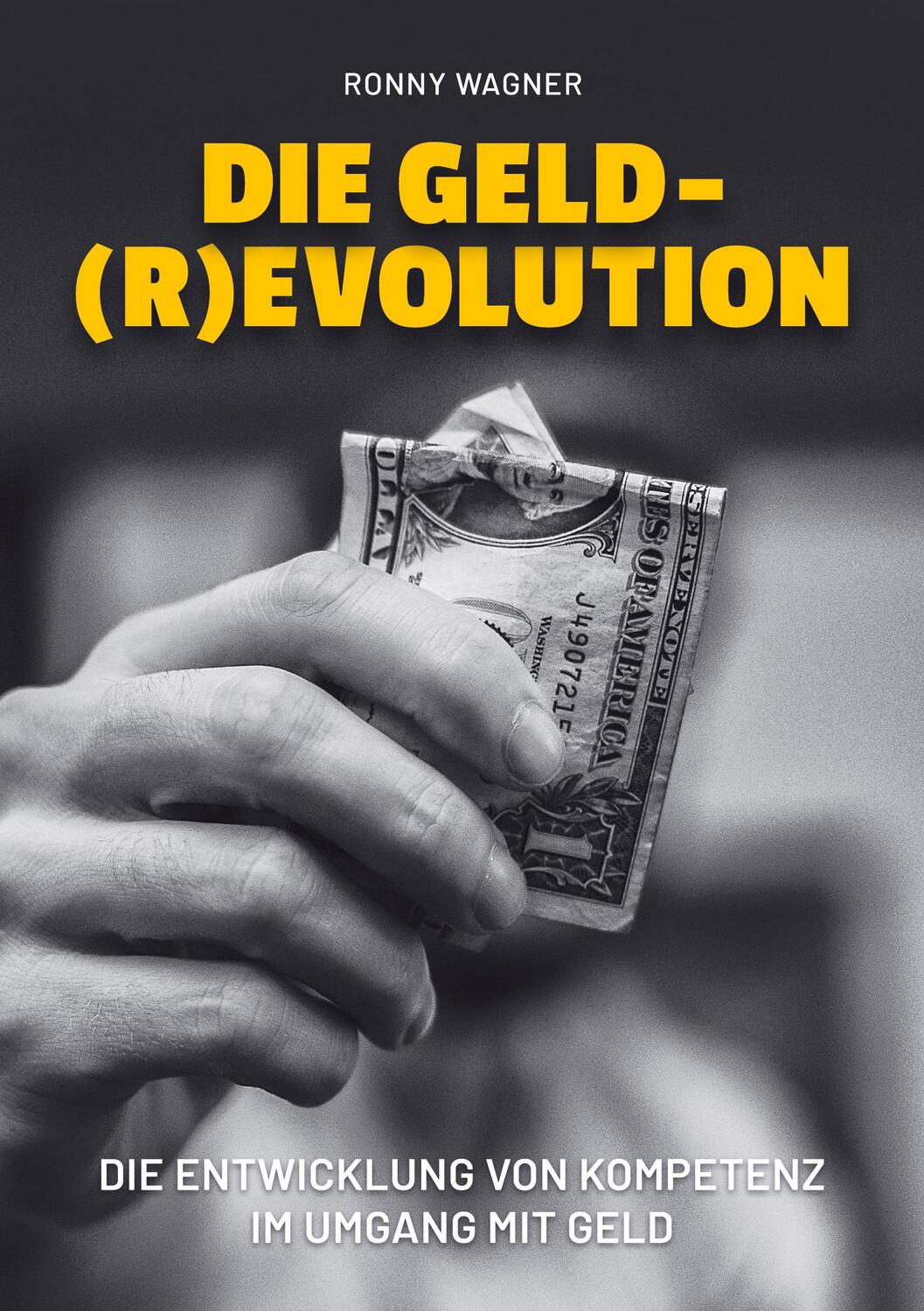 Cover: 9783347259751 | Geld(R)evolution | Die Entwicklung von Kompetenz im Umgang mit Geld