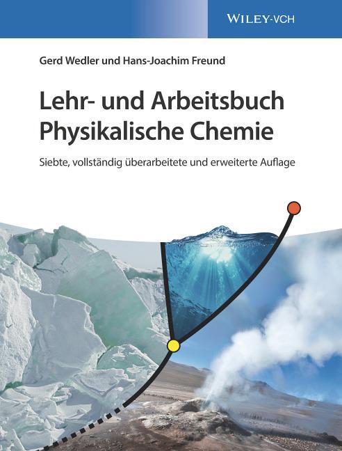 Cover: 9783527346110 | Lehr- und Arbeitsbuch Physikalische Chemie | Gerd Wedler (u. a.)