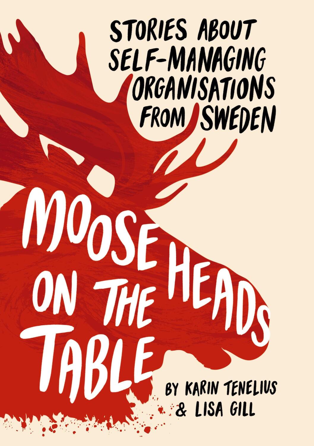 Cover: 9789151954509 | Moose Heads on the Table | Karin Tenelius (u. a.) | Taschenbuch | 2020