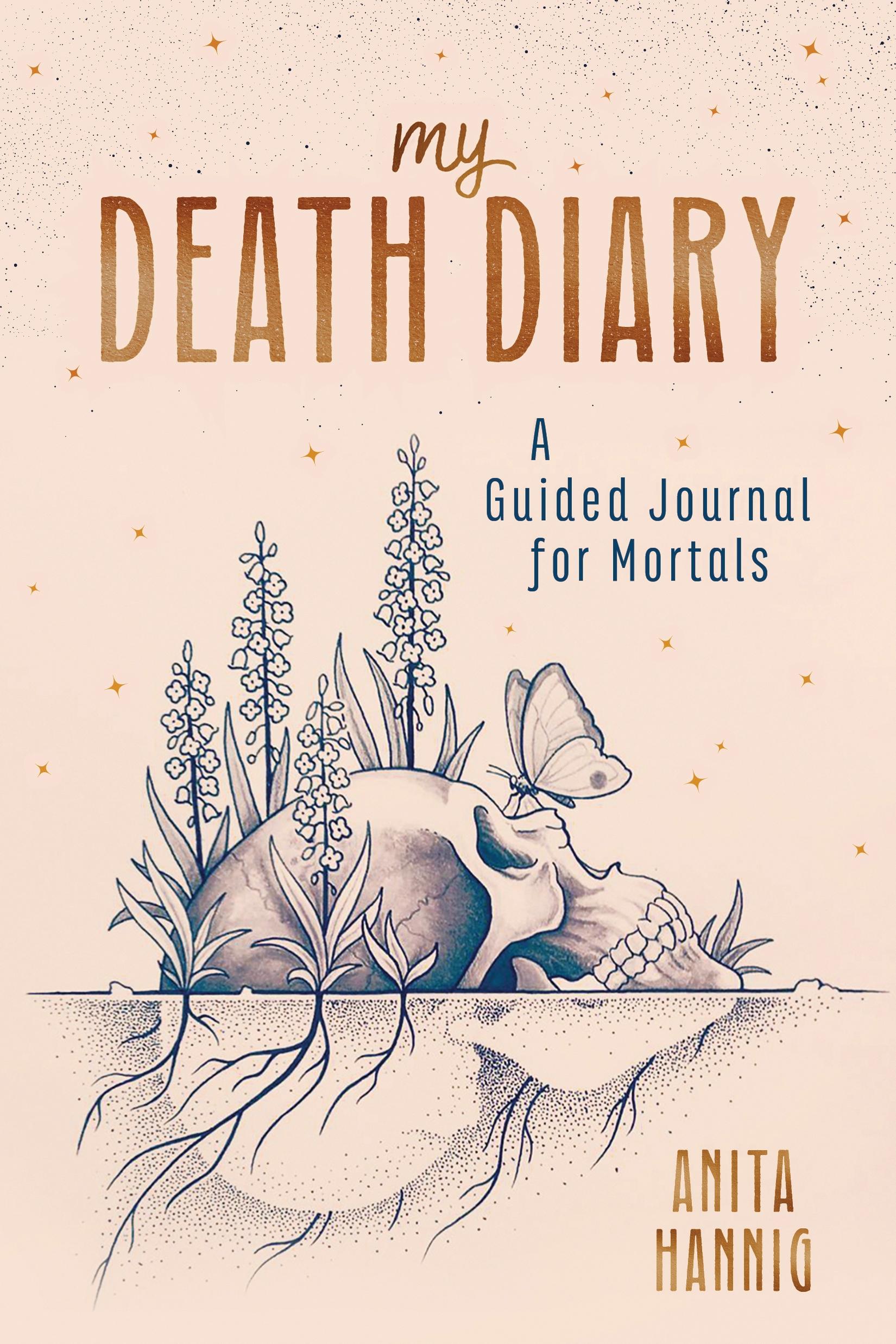 Cover: 9781728244945 | My Death Diary | A Guided Journal for Mortals | Anita Hannig | Buch