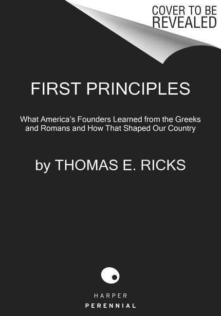 Cover: 9780062997463 | First Principles | Thomas E Ricks | Taschenbuch | Englisch | 2021