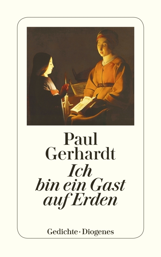 Cover: 9783257230192 | Ich bin ein Gast auf Erden | Paul Gerhardt | Taschenbuch | 160 S.