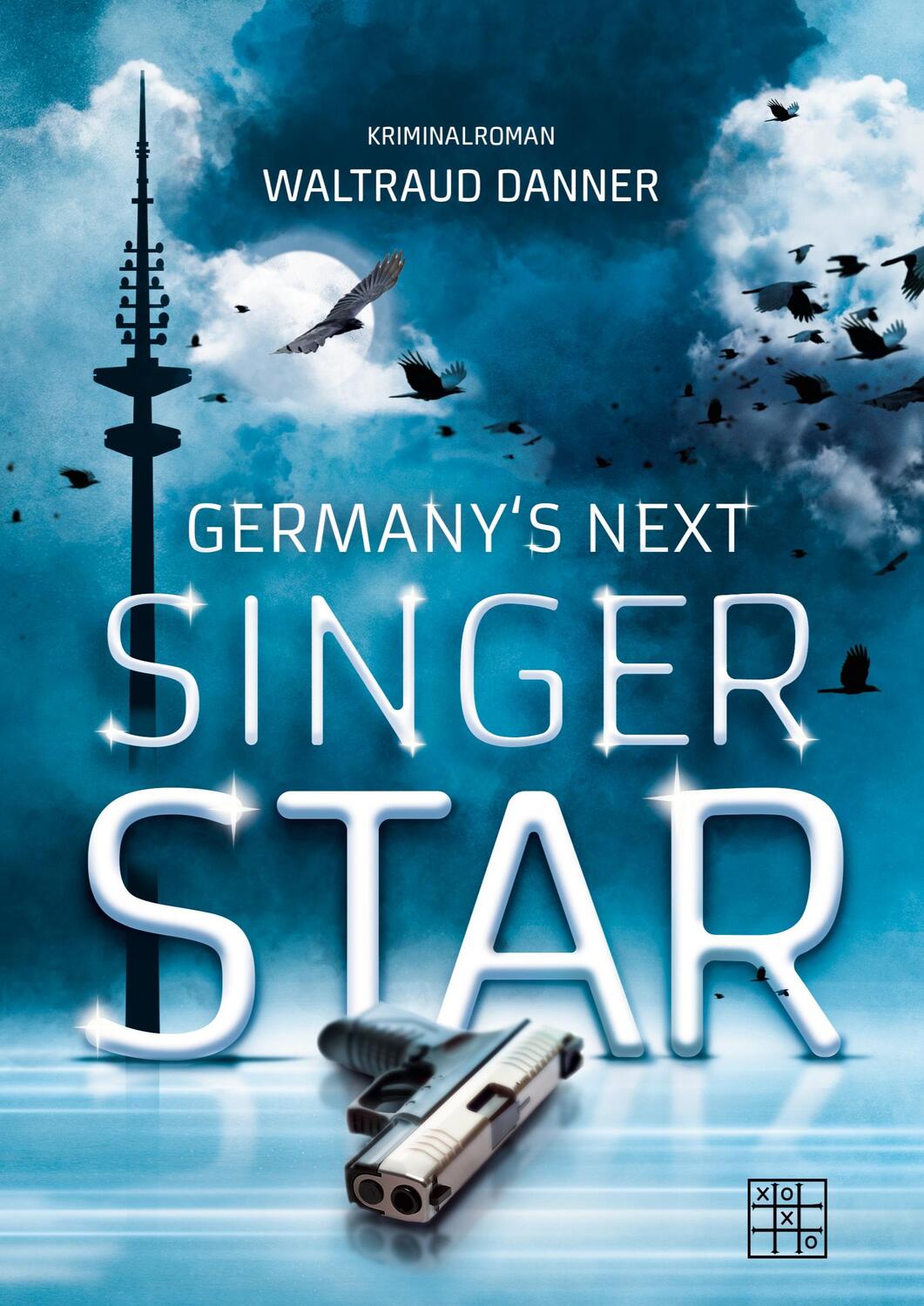 Cover: 9783967522075 | Germany's next Singer Star | Waltraud Danner | Taschenbuch | Paperback