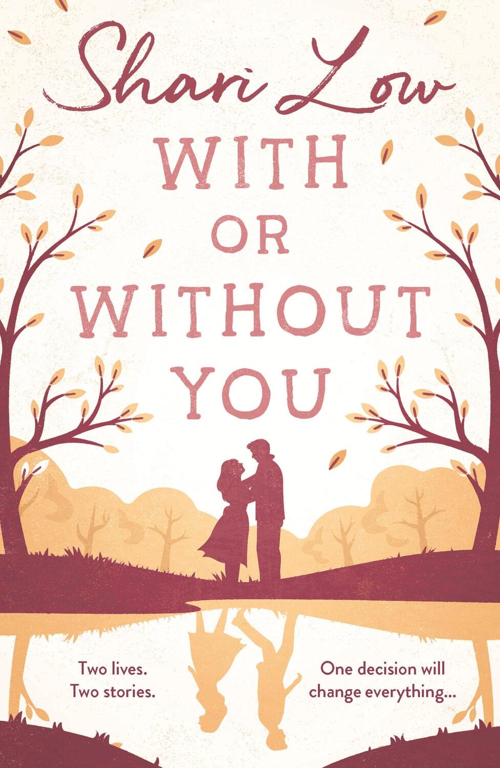 Cover: 9781788549905 | With or Without You | Shari Low | Taschenbuch | 324 S. | Englisch