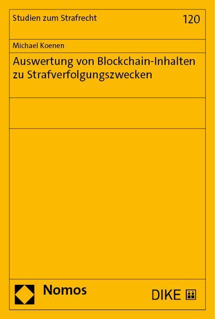 Cover: 9783756010998 | Auswertung von Blockchain-Inhalten zu Strafverfolgungszwecken | Koenen