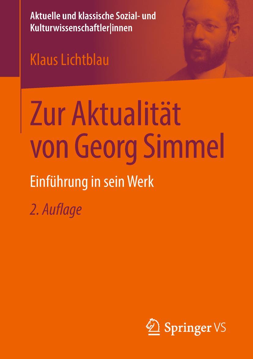 Cover: 9783658227159 | Zur Aktualität von Georg Simmel | Einführung in sein Werk | Lichtblau