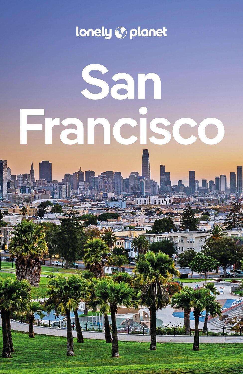 Cover: 9783575010377 | Lonely Planet Reiseführer San Francisco | Alison Bing (u. a.) | Buch