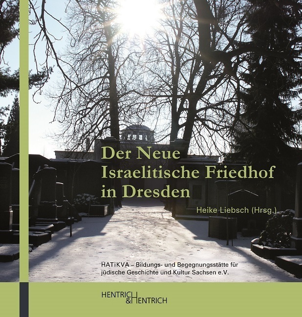 Cover: 9783955654818 | Der Neue Israelitische Friedhof in Dresden | e.V. (u. a.) | Buch