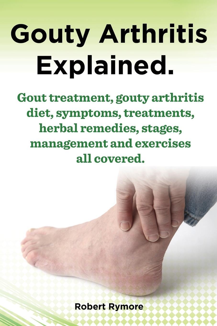Cover: 9781909151918 | Gouty Arthritis Explained. Gout Treatment, Gouty Arthritis Diet,...