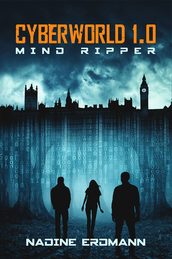 Cover: 9783948700423 | Cyberworld 1.0 | Mind Ripper | Nadine Erdmann | Taschenbuch | 380 S.