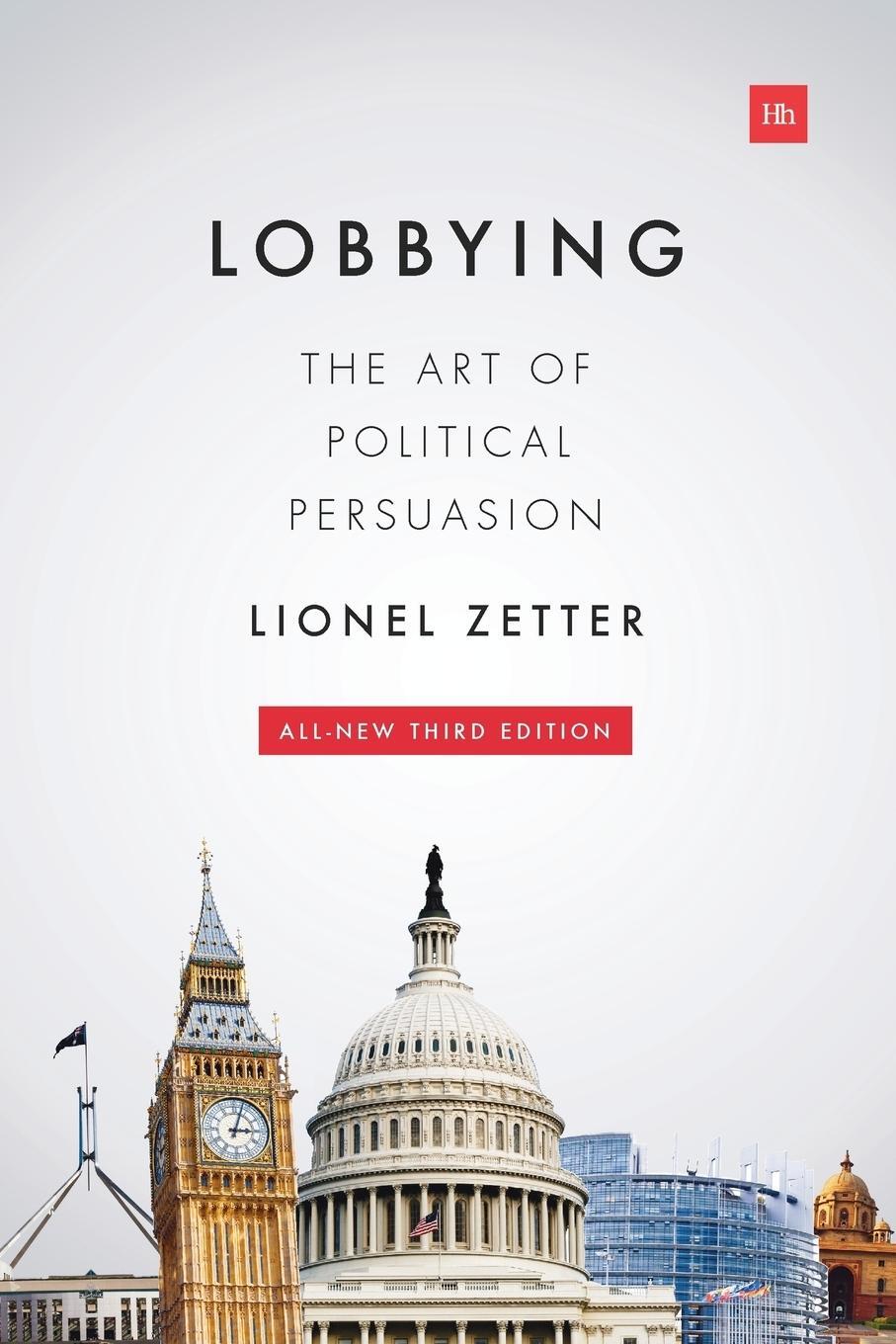 Cover: 9780857194107 | Lobbying | The Art of Political Persuasion (Revised) | Lionel Zetter