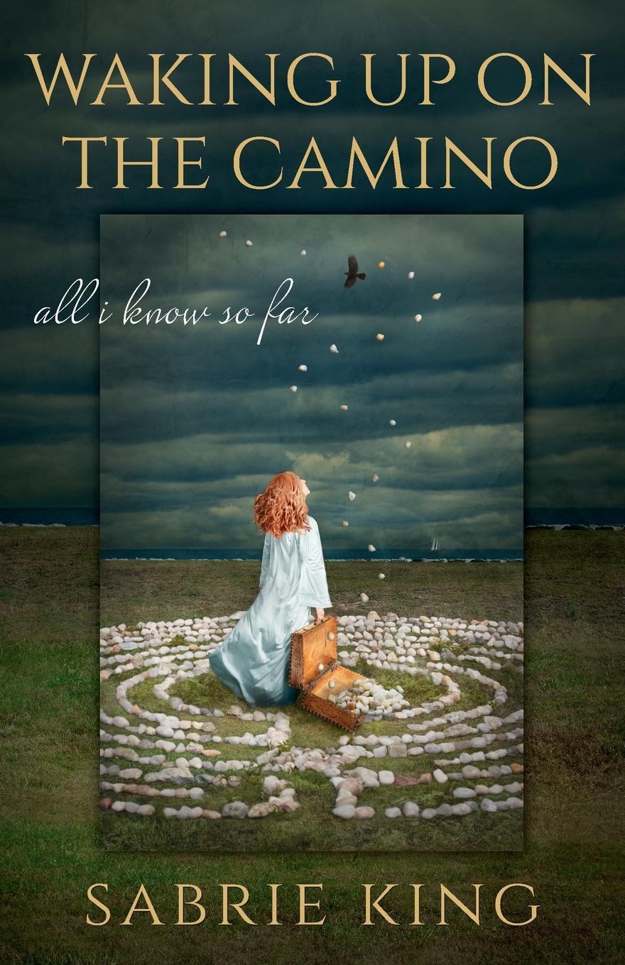 Cover: 9798218375638 | Waking Up on the Camino | Sabrie King | Taschenbuch | Paperback | 2024