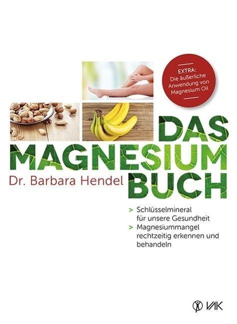 Cover: 9783867311533 | Das Magnesium-Buch | Barbara Hendel | Taschenbuch | Deutsch | 2014